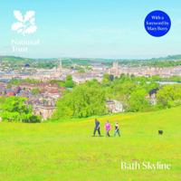 Bath Skyline: National Trust Guidebook 1843596091 Book Cover