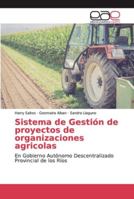 Sistema de Gestión de proyectos de organizaciones agricolas 6200338922 Book Cover