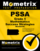 Pssa Grade 5 Mathematics Success Strategies Workbook: Comprehensive Skill Building Practice for the Pennsylvania System of School Assessment 1516701488 Book Cover