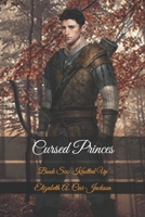 Cursed Princes: Book Six: Knotted Up (Cursed Royalty) B0851MLY6N Book Cover