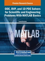 Ode, Bvp, and 1d Pde Solvers for Scientific and Engineering Problems with MATLAB Basics 1668468506 Book Cover