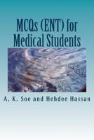 MCQs (ENT) for Medical Students 1981901566 Book Cover