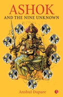 Ashok and the Nine Unknown 9353047641 Book Cover