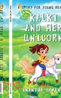Kalki and her Unicorn: A story for young readers B0D91R317N Book Cover