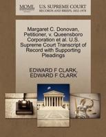 Margaret C. Donovan, Petitioner, v. Queensboro Corporation et al. U.S. Supreme Court Transcript of Record with Supporting Pleadings 1270370235 Book Cover