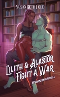 Lilith And Alastor Fight A War 1966452063 Book Cover