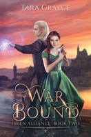 War Bound (Elven Alliance Book 2) 194344210X Book Cover