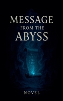 Message from the Abyss B0FMC1ZST5 Book Cover