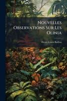 Nouvelles Observations Sur Les Olinia (Classic Reprint) 1149641894 Book Cover