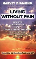 Living Without Pain (Fit For Life) 0976996103 Book Cover
