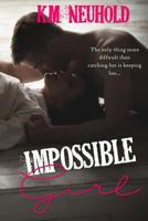 Impossible Girl 1532783582 Book Cover