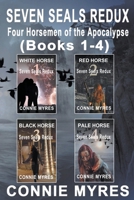 Seven Seals Redux: Four Horsemen of the Apocalypse, Books 1-4 1393658342 Book Cover