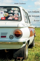 Les Enfants de Soyouz: Les héritiers de l'Union (French Edition) 2414552506 Book Cover