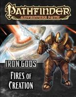 Pathfinder Adventure Path #85: Fires of Creation 1601256736 Book Cover