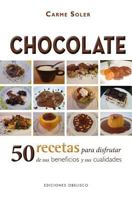 Chocolate. 50 recetas para disfrutar de sus beneficios (Coleccion Salud y Vida Natural) 8497777867 Book Cover