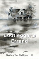 Bootlegger's Errand 1489753125 Book Cover