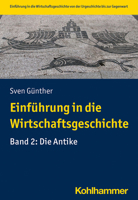 Einfuhrung in Die Wirtschaftsgeschichte : Bd. 2: Die Antike 3170367129 Book Cover
