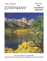The Great Epiphany - The Children of Abraham B0BTLYZWP2 Book Cover
