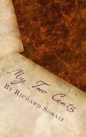 My Two Cents: The Simple Thoughts of a Christian Man 1463749333 Book Cover
