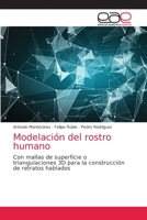 Modelación del rostro humano 6203039373 Book Cover