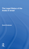 The Legal Status of the Arabs in Israel 0367308940 Book Cover