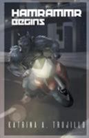 Hamrammr: Book Two 1643672134 Book Cover