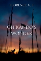 Chikando's Wonder 870589297X Book Cover