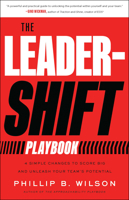 The Leader-Shift Playbook: 4 Simple Changes to Score Big and Unleash Your Team’s Potential 1639081178 Book Cover