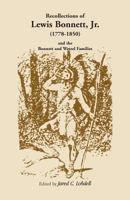 Recollections of Lewis Bonnett, Jr. (1778-1850) and the Bonnett and Wetzel families 1556135173 Book Cover