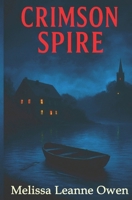 Crimson Spire B0FP1CJD89 Book Cover
