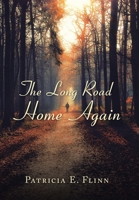 The Long Road Home Again 1664124160 Book Cover