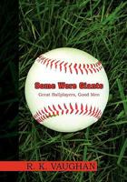 Some Were Giants 1453546472 Book Cover