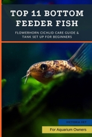 Top 11 Bottom Feeder Fish: Best Tank Cleaners B0BMSR1TJG Book Cover