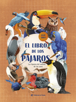 El libro de los pájaros / The Book of Birds (Spanish Edition): Un libro infantil de no-ficción en ESPAÑOL para niños y niñas entre 3 y 8 años. ¡Descubre la riqueza del mundo de las aves! 8419898368 Book Cover