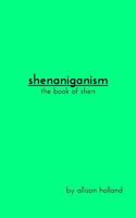 shenaniganism 1367496209 Book Cover
