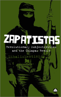 Zapatistas: The Chiapas Revolt and What It Means for Radical Politics 074532486X Book Cover