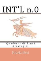 Int'l N.0: Quaderni Di Studi Strategici 1523612169 Book Cover