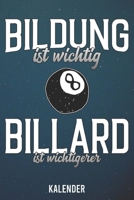 Kalender: 2020 A5 1 Woche 2 Seiten - 110 Seiten - Bildung ist wichtig Billard 165553923X Book Cover