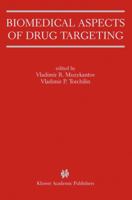 Biomedical Aspects of Drug Targeting 1441953124 Book Cover