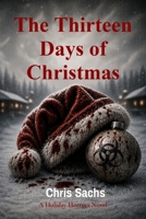 The Thirteen Days of Christmas B0H924J3NT Book Cover