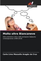 Molto oltre Biancaneve 620930883X Book Cover