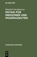 Physik f�r Mediziner und Pharmazeuten 311004904X Book Cover