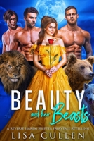 Beauty and Her Beasts: A Reverse Harem Shifter Fairytale Retelling B09QNCXY3N Book Cover