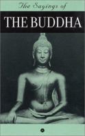 The Sayings of the Buddha (Sayings Series) 0880016388 Book Cover