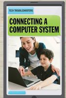 Connecting a Computer System 1538329573 Book Cover