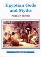 Egyptian Gods and Myths (Shire Egyptology) 0852637888 Book Cover