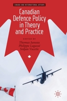 Canadian Defence Policy in Theory and Practice 3030264025 Book Cover