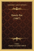 Hotch-pot 0469744618 Book Cover