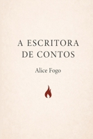 A Escritora de Contos (Portuguese Edition) B0GTRHX8K6 Book Cover