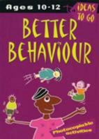Better Behaviour Ages 10-12 0713667893 Book Cover